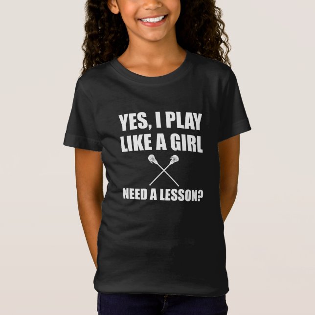Like A Girl Lacrosse T-Shirt (Front)