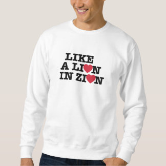 Like A Lion in Zion Sweatshirt
