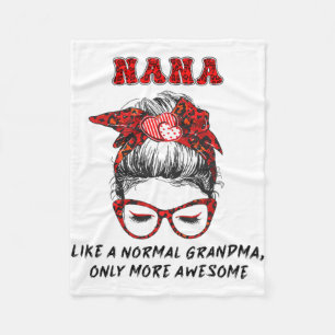Like A Normal Grandma Only More Awesome Mothers Da Fleece Blanket