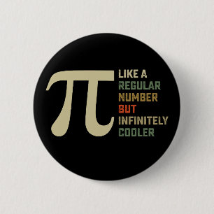 Like a Regular Number But Infinitely Cooler Pi Day Button