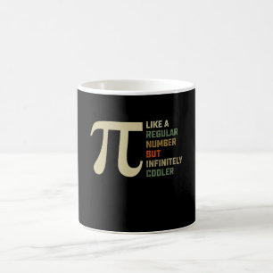 Like a Regular Number But Infinitely Cooler Pi Day Coffee Mug