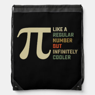 Like a Regular Number But Infinitely Cooler Pi Day Drawstring Bag