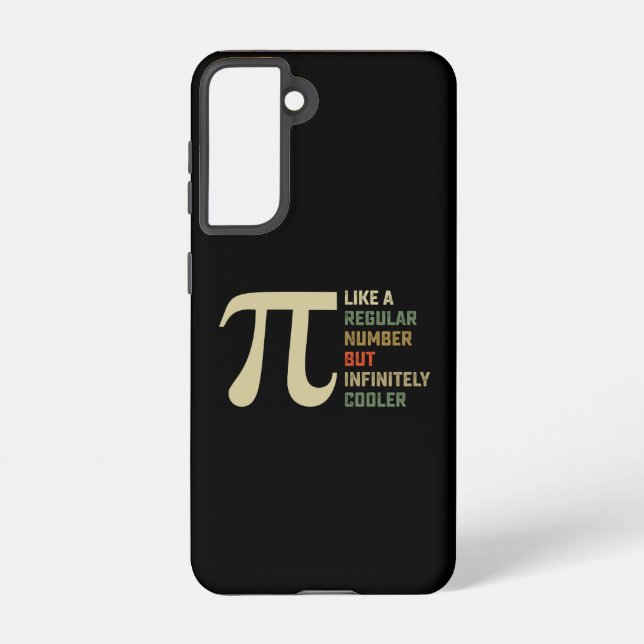 Like a Regular Number But Infinitely Cooler Pi Day Samsung Galaxy Case (Back)
