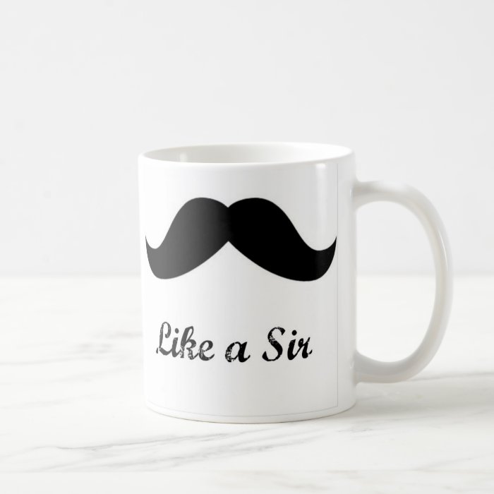 Like a Sir Coffee Mugs