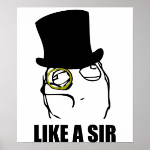 like a sir memes