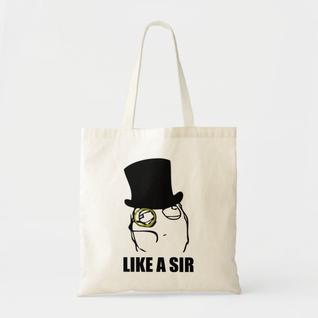 Like a Sir Monocle Rage Face Meme Tote Bag (Front)