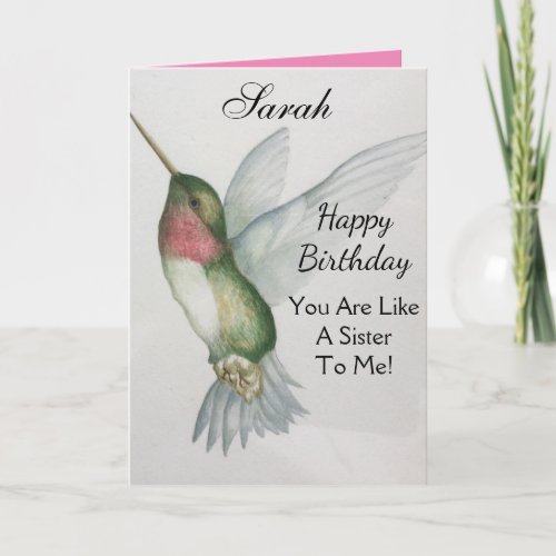 Like A Sister Birthday HummingBird Greeting Card