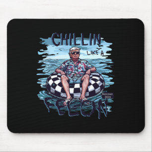 Like A Villain Summer 2024 Funny Trump Supporter  Mouse Pad