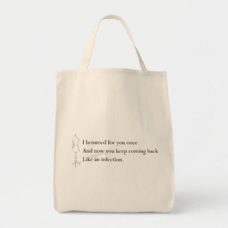 "Like an Infection" Tote Bag