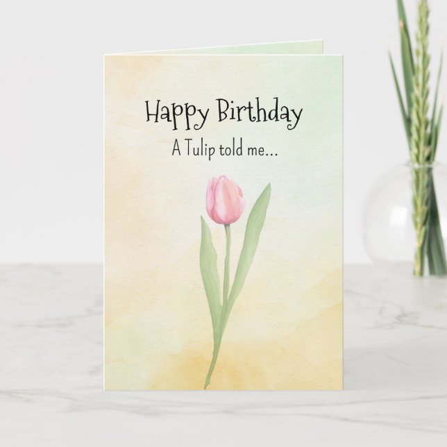 Like an Tulip Your Birthday Personalities  Card (Front)