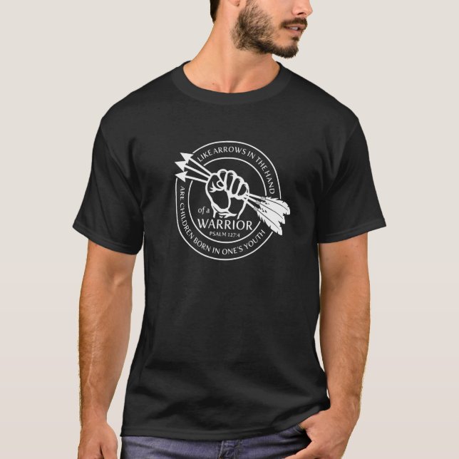 Like Arrows In The Hand Of A Warrior Jesus Christi T-Shirt (Front)
