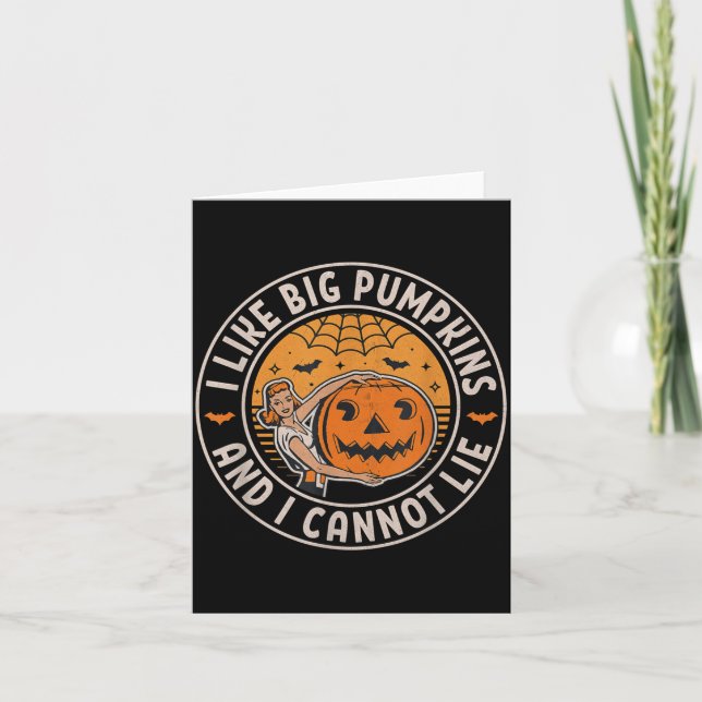 Like Big Pumpkins and Cannot Lie Funny Retro Card (Front)
