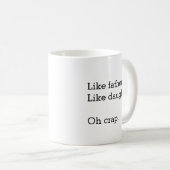 Like Father Like Daughter Dad Coffee Mug (Front Right)
