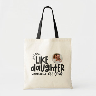 Like father like daughter funny photo tote bag
