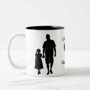 Like Father Like Daughter Silhouette 11 oz Two-Tone Coffee Mug