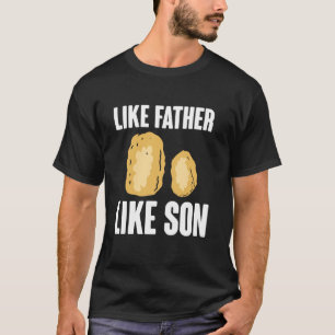 Like Father Like Son Chicken Nuggets Dad Fathers D T-Shirt