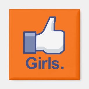 Like Girls Magnet