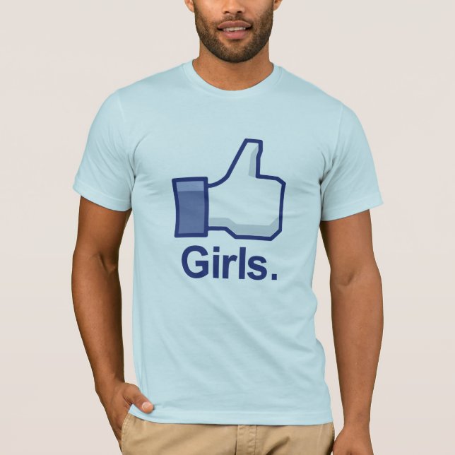 Like Girls T-Shirt (Front)
