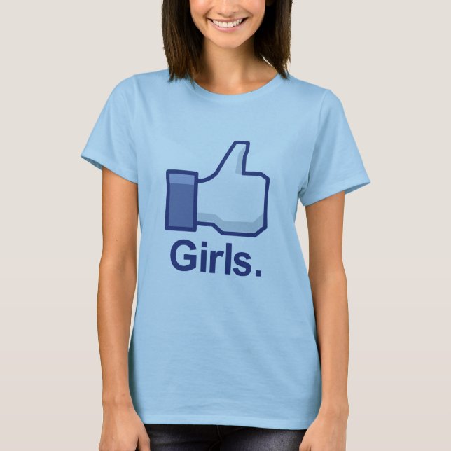 Like Girls T-Shirt (Front)