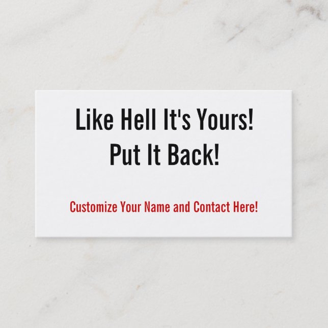 Like Hell It's Yours! Business Card (Front)