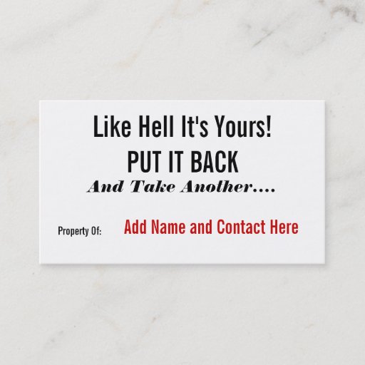 Customizable Like Hell It's Yours! Business Cards