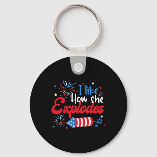 Like How She Explodes Fireworks Funny Couple 4th O Keychain