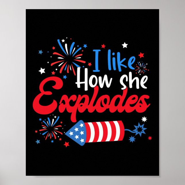 Like How She Explodes Fireworks Funny Couple 4th O Poster (Front)