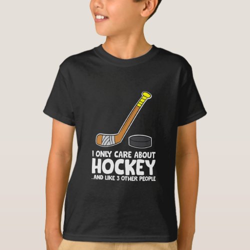 Like Ice Hockeys And Maybe Like 3 People Fun Hocke T_Shirt
