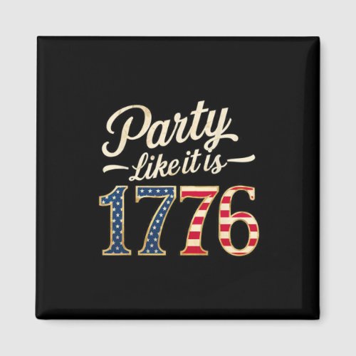 Like It Is 1776 Usa Flag Men Women Kids  Magnet