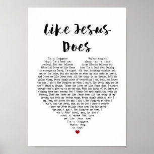 Like Jesus Does Heart Song Lyric Wall Art Print