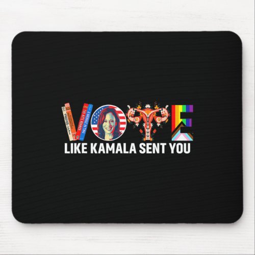 Like Kamala Sent You Shirt Uterus Feminist Lgbt  Mouse Pad