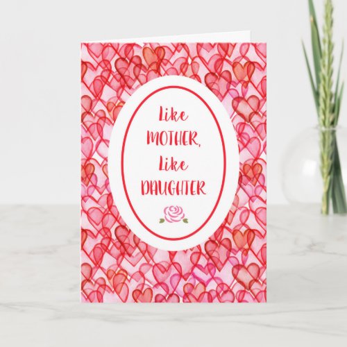 Like Mother Like Daughter Happy Mothers Day Card
