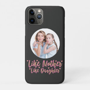 Like Mother Like Daughter, Personalized Mom Gift iPhone 11 Pro Case