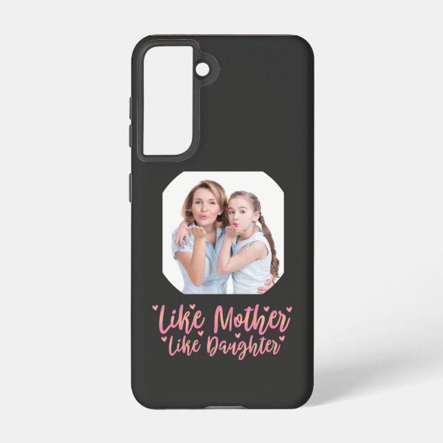 Like Mother Like Daughter, Personalized Mom Gift Samsung Galaxy Case (Back)