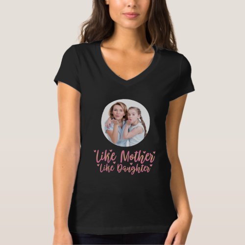 Like Mother Like Daughter Personalized Mom Gift T_Shirt