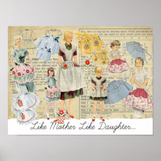 Like Mother Like Daughter Vintage Aprons Poster