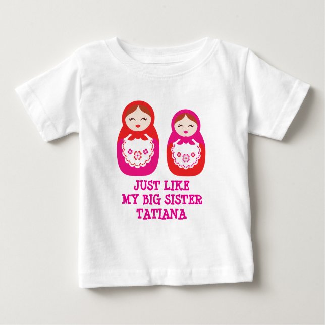 Like my big sister nested dolls custom name shirt (Front)