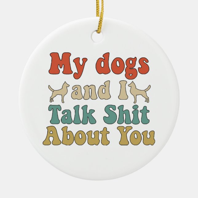 Like people bring their dogs and you talk about th ceramic ornament (Front)