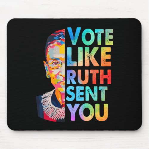 Like Ruth Sent You Feminist 1  Mouse Pad