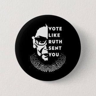 Like Ruth Sent You - Feminist  Button