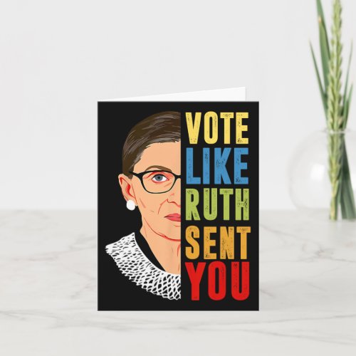 Like Ruth Sent You Feminist  Card