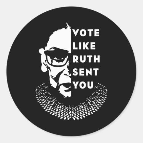 Like Ruth Sent You _ Feminist  Classic Round Sticker