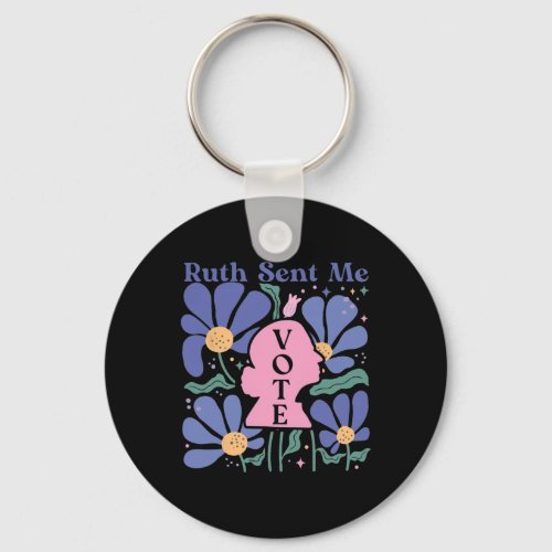 Like Ruth Sent You Feminist Empowerment Top 1  Keychain