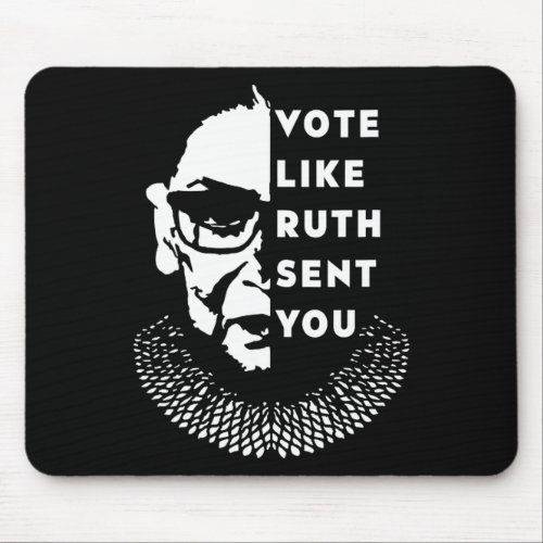 Like Ruth Sent You _ Feminist  Mouse Pad