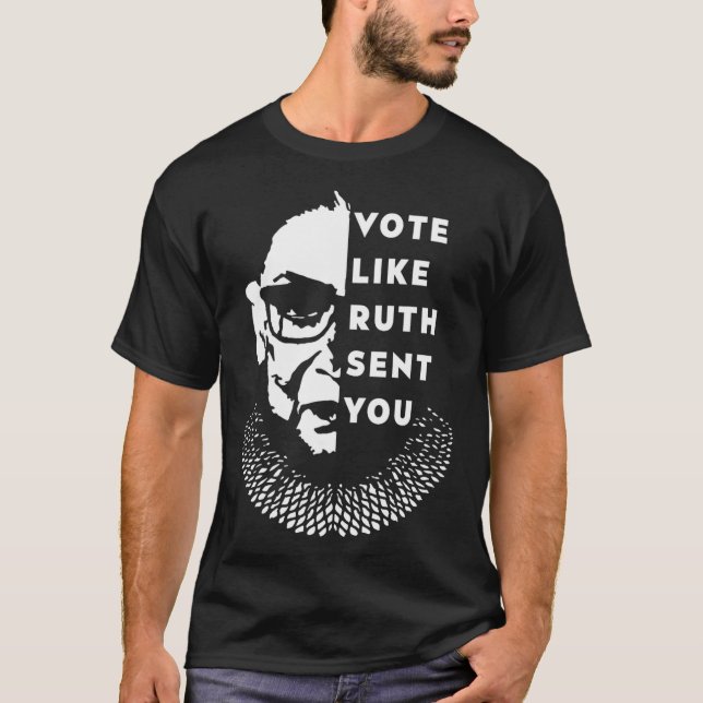 Like Ruth Sent You - Feminist  T-Shirt (Front)