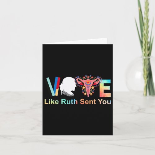 Like Ruth Sent You Feminist Voting Inspirational 1 Card