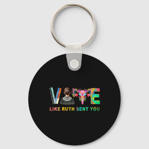 Like Ruth Sent You Rbg Feminist Voting Inspiration Keychain