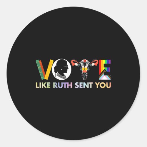 Like Ruth Sent You Shirt Uterus Feminist Lgbt  Classic Round Sticker