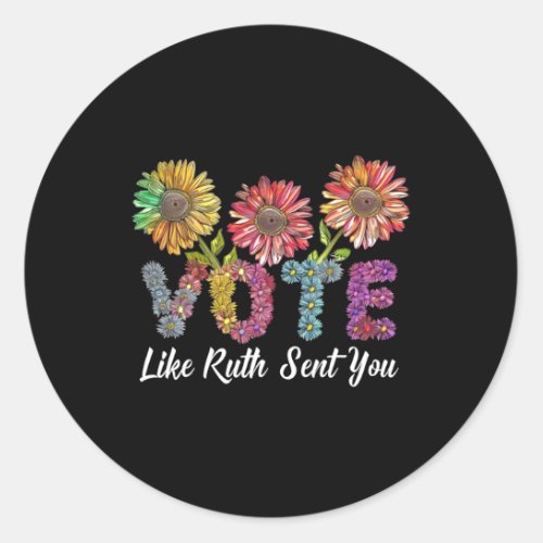 Like Ruth Sent You Shirt Uterus Feminist Lgbt For  Classic Round Sticker