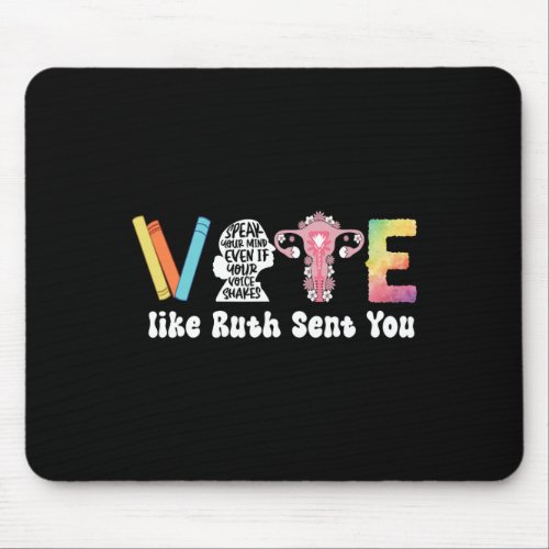 Like Ruth Sent You Tee1  Mouse Pad